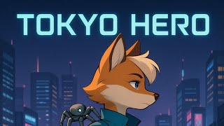 Tokyo Hero (Original Anime Song)