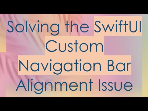 Solving the SwiftUI