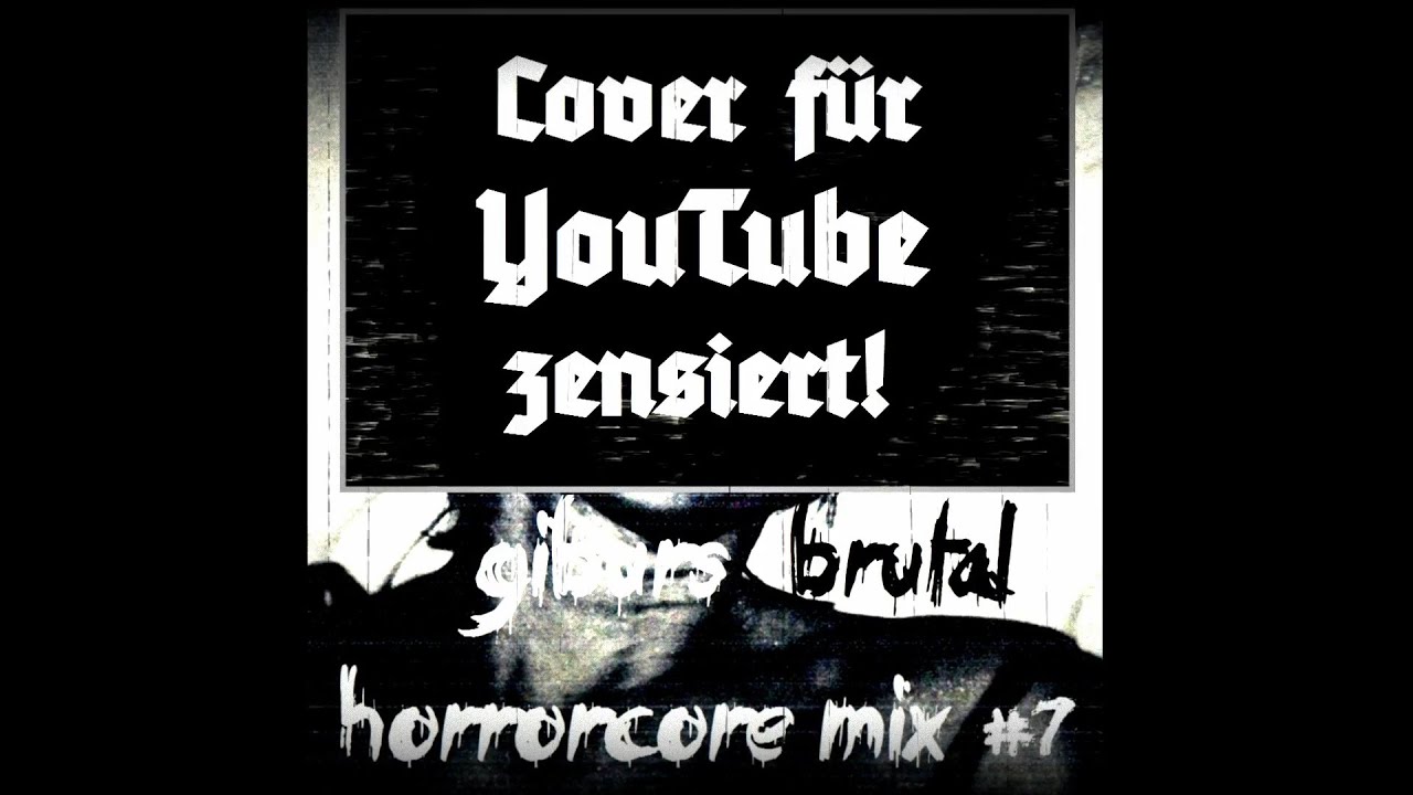 Giburs Brutal Horrorcore Mix #07 (Full Compilation, 2019)