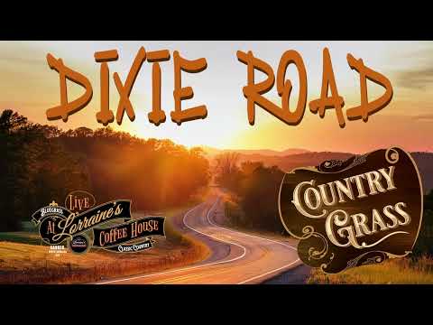 Dixie Road - Country Grass