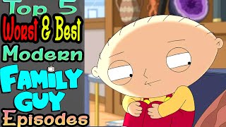 5 Worst/Best Modern Family Guy Episodes
