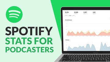 Spotify Stats for Podcasters [Full Tutorial]