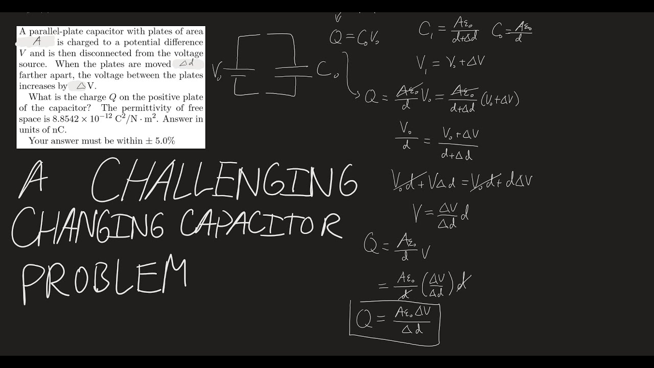 A Difficult Changing Capacitor Problem (Unit 2 UT #15) - YouTube