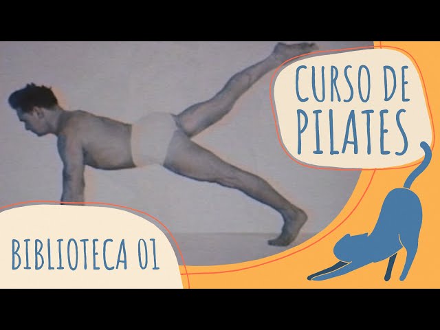 Biblioteca 1 - Curso Pilates: História do Método Pilates - O que é