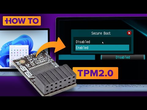 How to enable TPM 2.0 and Secure Boot for Windows 11