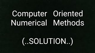 Question_3(1st_Internal)..Computer Oriented Numerical Methods..