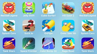 Red Ball Legend, Jelly Shift, Cube Surfer, Hill Dash 2, Splash Cars, Suck.io, On Pipe, Color Saw 3D screenshot 4