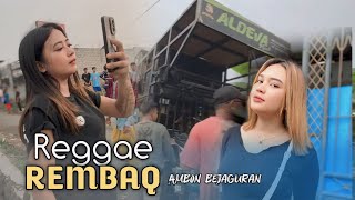 REGGAE REMBAQ DANGDUT JALANAN ALDEVA MUSIK