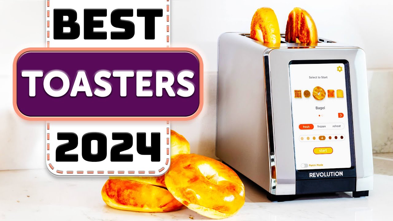 Best Toaster - Top 5 Best Toasters in 2024