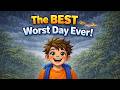 The Best Worst Day Ever - Nothing went as planned, and that was perfect