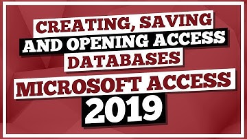Microsoft Access Tutorial 2019: How to Create an Access Databases in MS Access