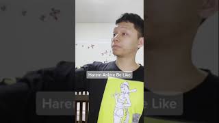 Harem Anime Be Like...