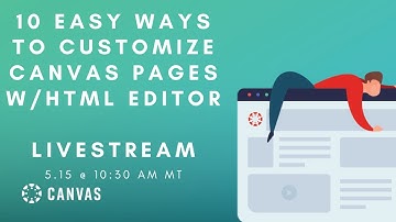 10 Easy Ways to Customize Pages with the HTML Editor