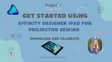 Affinity Designer iPad for Projector Sewing Pt1: Get Started