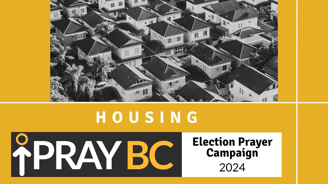PrayBC | Housing | FOR THE GOOD 2024