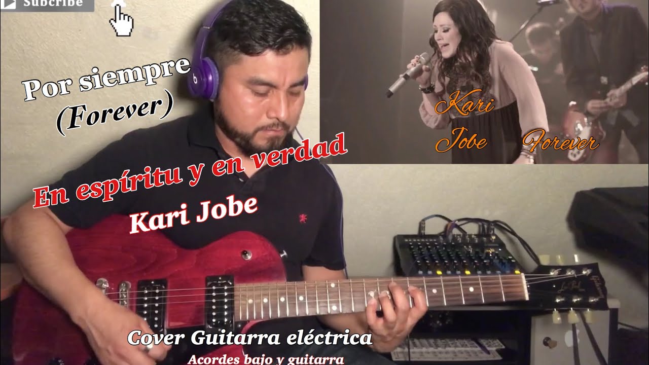 Por siempre (forever)- En Espíritu y En Verdad- Kari Jobe (Cover guitarra eléctrica)