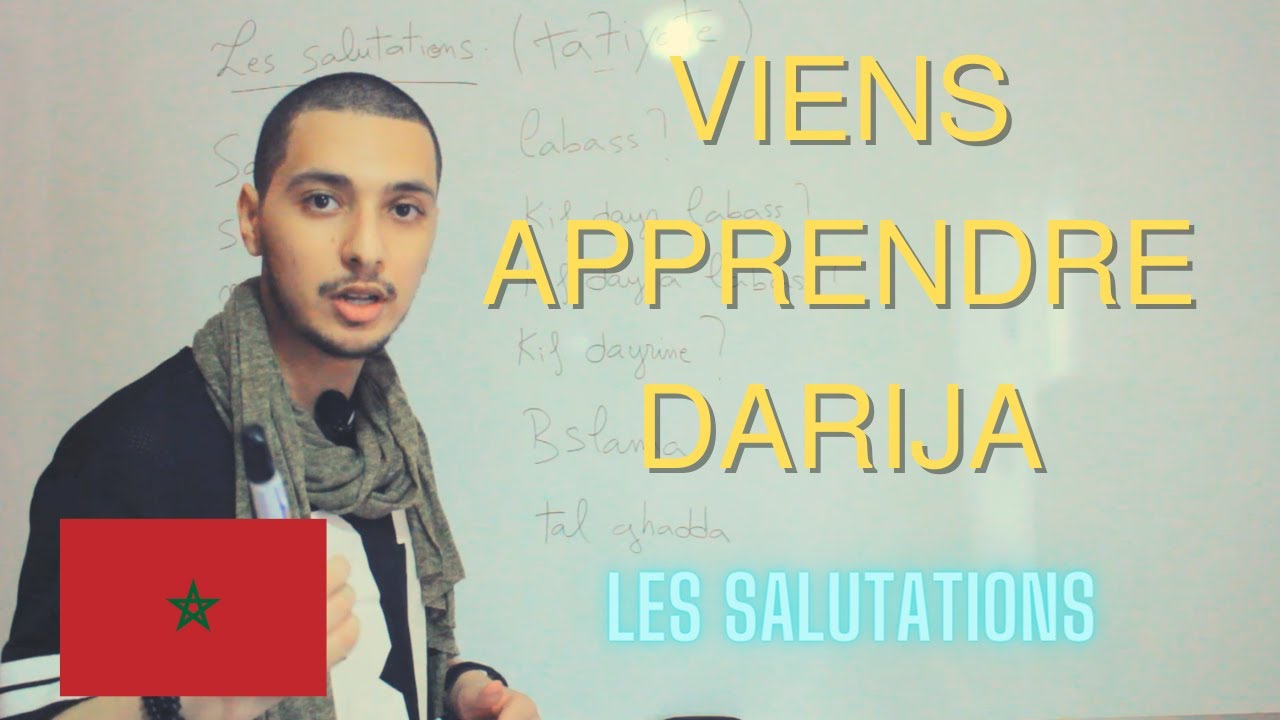 Apprendre le marocain  Darija   1 les salutations