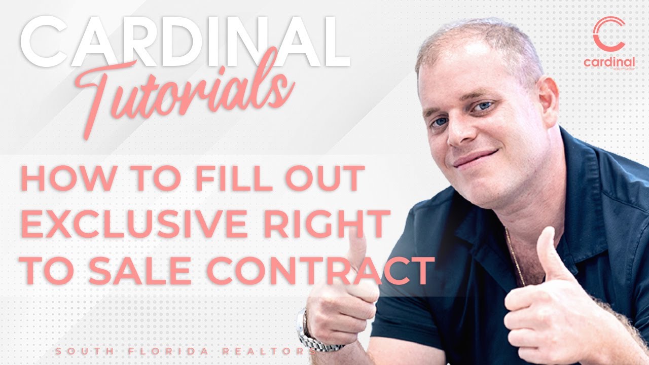 How to Fill out Exclusive Right to Sale Contract (Florida Realtors