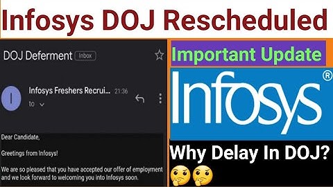 Infosys Rescheduled DOJ |2022|Important Update |Latest Update |Why DOJ delay| Bad News