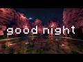 you'll be fine, you just need to rest.... (minecraft music w rain &amp; crickets)