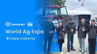 Sveaverken at World Ag Expo 2026 | Highlights Recap