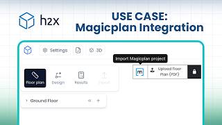 Magicplan इंटीग्रेशन | h2x यूज़ केस screenshot 2