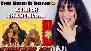 RakshaBandhan 2020 Reaction | Ashish Chanchlani | Illumi Girl