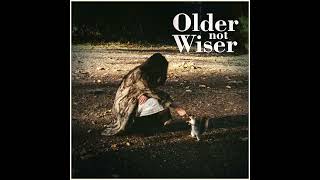 Tina - Older not Wiser