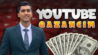 YOUTUBE-DAN HƏR AY NƏ QƏDƏR QAZANIRAM?