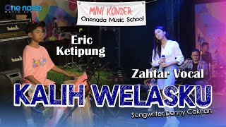 KALIH WELASKU -Zahtar X Eric(kendang)| ONE NADA MUSIC SCHOOL Jilid 8