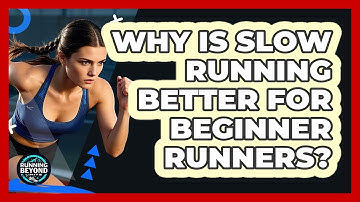 Why Is Slow Running Better For Beginner Runners? - Running Beyond Limits
