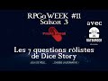 Rpgaweek saison 3  11 bilan 2020  7 questions dice story