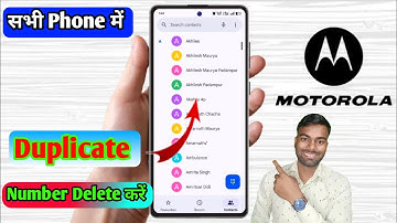 motorola me duplicate contact hataye, moto phone me ek jaisa number delete karna