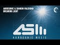 Aurosonic & Sharon Valerona - Breaking Light [Aurosonic] Extended