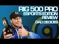 Review: 2018 RIG 500 Pro Esports Edition by Plantronics