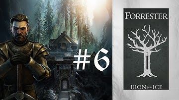 CK2: Game of Thrones - House Forrester [Part 6]