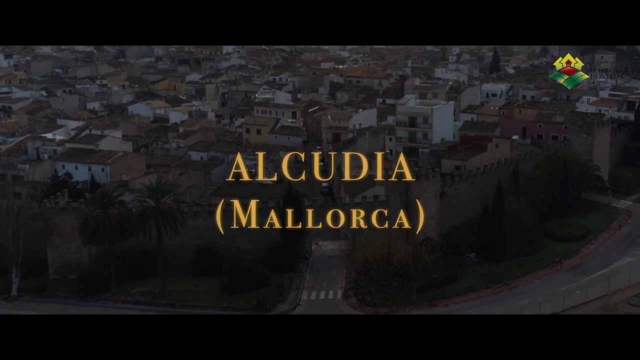 Alcudia (Mallorca), uno de Los Pueblos más Bonitos de España