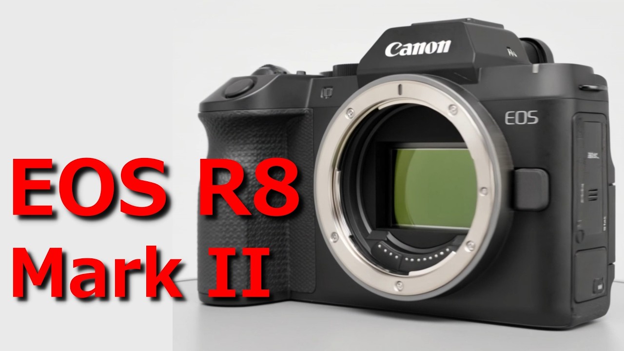 Canon EOS R8他 Breaking] Canon EOS R8 Mark II design revealed! - YouTube
