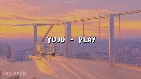 [Indo Sub] Yuju - Play lyrics terjemahan sub indo