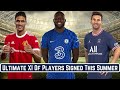 ULTIMATE XI Of Players Signed This Summer