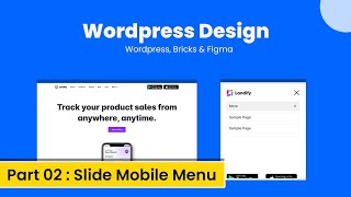 Landing Page Wordpress Design using Bricks: Slide Mobile Menu