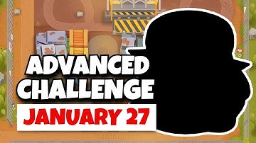 BTD6 Advanced Challenge | U Got Lucky Or U Have Skill? v2 | January 27, 2024