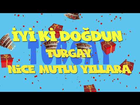 İyi ki doğdun TURGAY  - İsme Özel Ankara Havası Doğum Günü Şarkısı (FULL VERSİYON) (REKLAMSIZ)