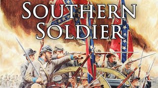 Confederate March: Southern Soldier