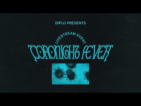 Diplo - Coronight Fever b2b with Dillon Francis (Livestream 2)