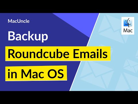 How to Backup Roundcube Webmail Emails in Mac OS ?