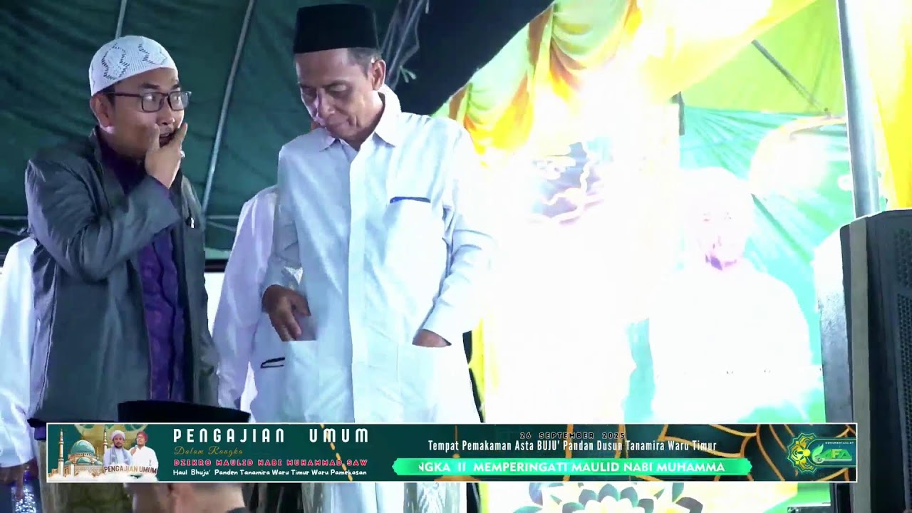 LIVE STREAMING 4K = PENGAJIAN UMUM DALAM RANGKA MAULID NABI MUHAMMAD SAW SEKALIGUS HAUL PUJU' PANDAN