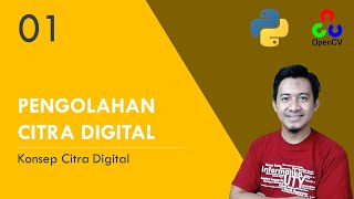 Basic Concepts of Digital Image - Digital Image Processing Lecture #01