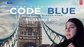 CODE BLUE TEASER |T-SERIES | CODE BLUE PRODUCTION | ALOKNATH | DR. ALEENA KHAN | SCJ ENTERTAINMENTS