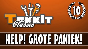 "HELP! GROTE PANIEK!" - Minecraft Tekkit - Aflevering 10